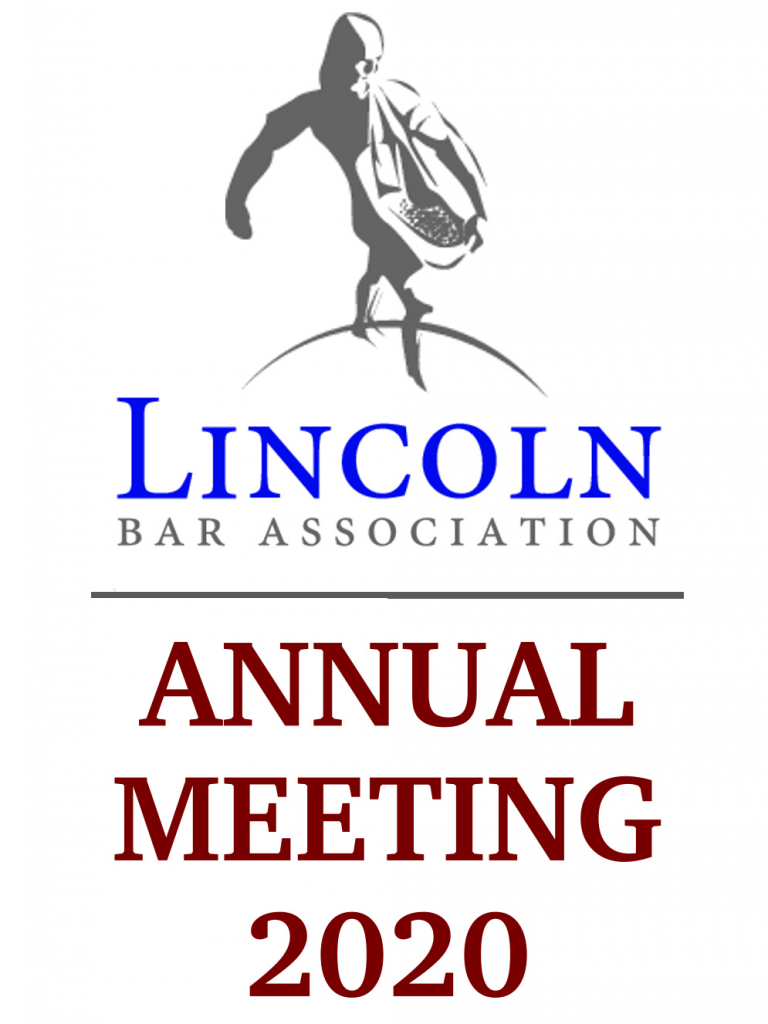 Lincoln Bar Association Lba Annual Meeting 2020 